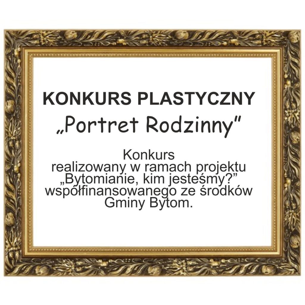 Rodzinny konkurs plastyczny „Portret Rodzinny”